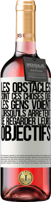 29,95 € Envoi gratuit | Vin rosé Édition ROSÉ Les obstacles sont ces choses que les gens voient lorsqu'ils arrêtent de regarder leurs objectifs Étiquette Blanche. Étiquette personnalisable Vin jeune Récolte 2024 Tempranillo