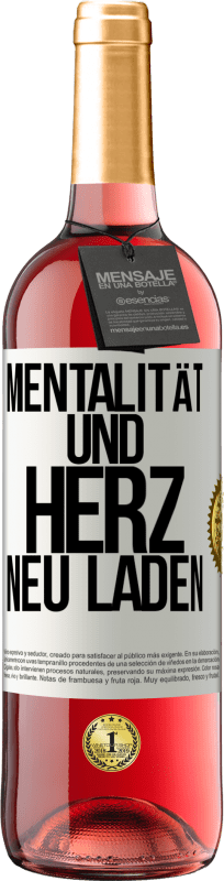 29,95 € Kostenloser Versand | Roséwein ROSÉ Ausgabe Mentalität und Herz neu laden Weißes Etikett. Anpassbares Etikett Junger Wein Ernte 2024 Tempranillo