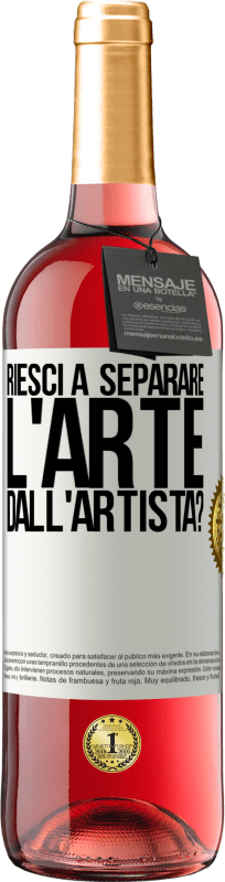 29,95 € Spedizione Gratuita | Vino rosato Edizione ROSÉ riesci a separare l'arte dall'artista? Etichetta Bianca. Etichetta personalizzabile Vino giovane Raccogliere 2024 Tempranillo