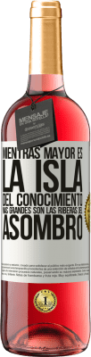 29,95 € Envío gratis | Vino Rosado Edición ROSÉ Mientras mayor es la isla del conocimiento, más grandes son las riberas del asombro Etiqueta Blanca. Etiqueta personalizable Vino joven Cosecha 2025 Tempranillo
