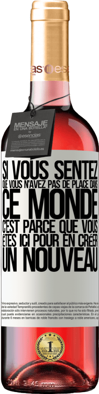 29,95 € Envoi gratuit | Vin rosé Édition ROSÉ Si vous sentez que vous n'avez pas de place dans ce monde, c'est parce que vous êtes ici pour en créer un nouveau Étiquette Blanche. Étiquette personnalisable Vin jeune Récolte 2024 Tempranillo