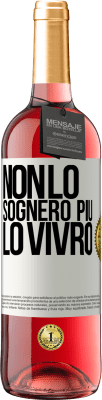 29,95 € Spedizione Gratuita | Vino rosato Edizione ROSÉ Non lo sognerò più. Lo vivrò Etichetta Bianca. Etichetta personalizzabile Vino giovane Raccogliere 2024 Tempranillo