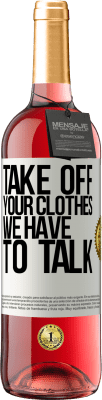 29,95 € 送料無料 | ロゼワイン ROSÉエディション 服を脱ぎなさい ホワイトラベル. カスタマイズ可能なラベル 若いワイン 収穫 2025 Tempranillo