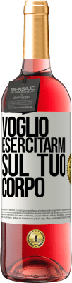 29,95 € Spedizione Gratuita | Vino rosato Edizione ROSÉ Voglio esercitarmi sul tuo corpo Etichetta Bianca. Etichetta personalizzabile Vino giovane Raccogliere 2023 Tempranillo