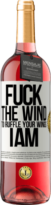 29,95 € 送料無料 | ロゼワイン ROSÉエディション あなたの翼をフリルにするために、風をファックして、私は ホワイトラベル. カスタマイズ可能なラベル 若いワイン 収穫 2023 Tempranillo