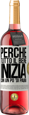 29,95 € Spedizione Gratuita | Vino rosato Edizione ROSÉ Perché tutto il bene inizia con un po 'di paura Etichetta Bianca. Etichetta personalizzabile Vino giovane Raccogliere 2023 Tempranillo