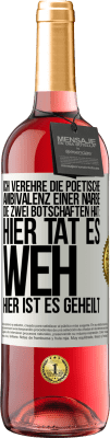 29,95 € Kostenloser Versand | Roséwein ROSÉ Ausgabe Ich verehre die poetische Ambivalenz einer Narbe, die zwei Botschaften hat: Hier tat es weh, hier ist es geheilt Weißes Etikett. Anpassbares Etikett Junger Wein Ernte 2023 Tempranillo