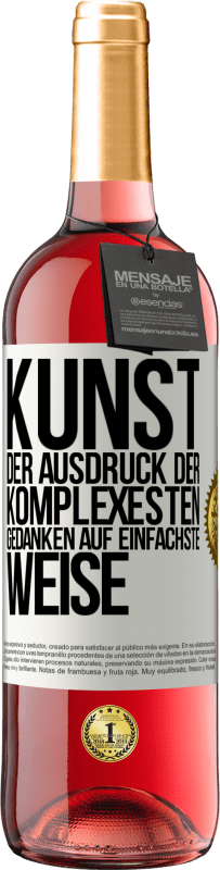 29,95 € Kostenloser Versand | Roséwein ROSÉ Ausgabe KUNST. Der Ausdruck der komplexesten Gedanken auf einfachste Weise Weißes Etikett. Anpassbares Etikett Junger Wein Ernte 2024 Tempranillo