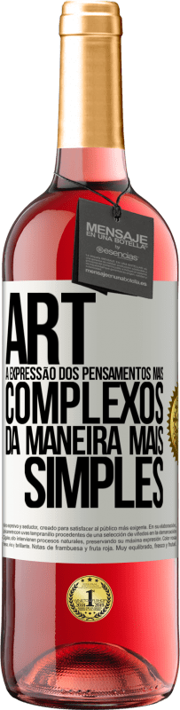 29,95 € Envio grátis | Vinho rosé Edição ROSÉ ART A expressão dos pensamentos mais complexos da maneira mais simples Etiqueta Branca. Etiqueta personalizável Vinho jovem Colheita 2024 Tempranillo