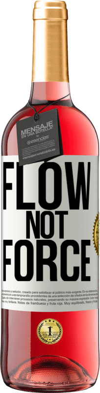 29,95 € Free Shipping | Rosé Wine ROSÉ Edition Flow, not force White Label. Customizable label Young wine Harvest 2022 Tempranillo