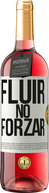 29,95 € Envío gratis | Vino Rosado Edición ROSÉ Fluir, no forzar Etiqueta Blanca. Etiqueta personalizable Vino joven Cosecha 2024 Tempranillo