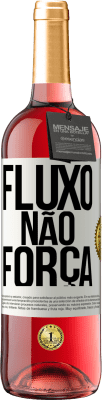 29,95 € Envio grátis | Vinho rosé Edição ROSÉ Fluxo, não força Etiqueta Branca. Etiqueta personalizável Vinho jovem Colheita 2024 Tempranillo