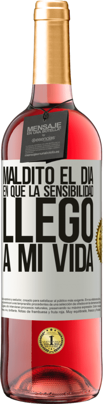 29,95 € Envío gratis | Vino Rosado Edición ROSÉ Maldito el día en que la sensibilidad llegó a mi vida Etiqueta Blanca. Etiqueta personalizable Vino joven Cosecha 2024 Tempranillo