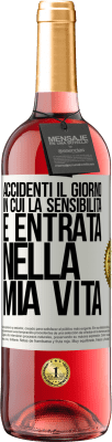 29,95 € Spedizione Gratuita | Vino rosato Edizione ROSÉ Accidenti il giorno in cui la sensibilità è entrata nella mia vita Etichetta Bianca. Etichetta personalizzabile Vino giovane Raccogliere 2023 Tempranillo