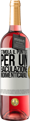 29,95 € Spedizione Gratuita | Vino rosato Edizione ROSÉ Stimola il punto G per un'eiaculazione indimenticabile Etichetta Bianca. Etichetta personalizzabile Vino giovane Raccogliere 2023 Tempranillo