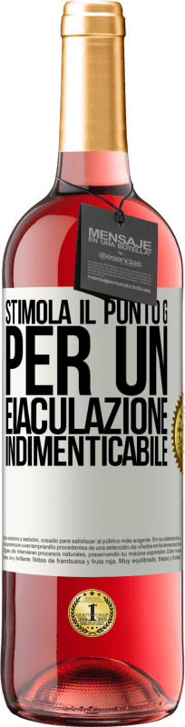 29,95 € Spedizione Gratuita | Vino rosato Edizione ROSÉ Stimola il punto G per un'eiaculazione indimenticabile Etichetta Bianca. Etichetta personalizzabile Vino giovane Raccogliere 2024 Tempranillo