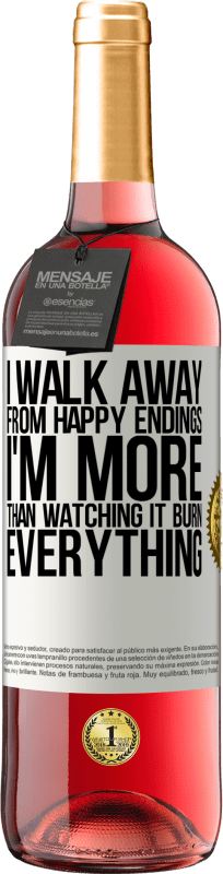 29,95 € Free Shipping | Rosé Wine ROSÉ Edition I walk away from happy endings, I'm more than watching it burn everything White Label. Customizable label Young wine Harvest 2024 Tempranillo