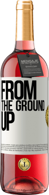29,95 € 免费送货 | 桃红葡萄酒 ROSÉ版 From The Ground Up 白标. 可自定义的标签 青年酒 收成 2025 Tempranillo
