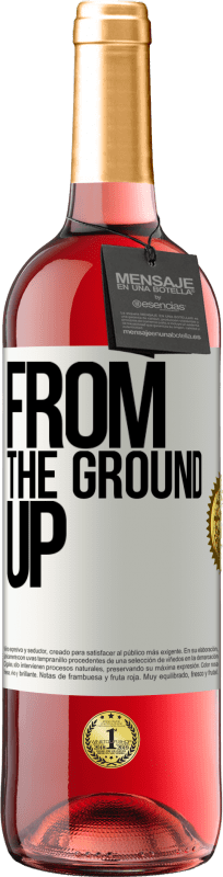 29,95 € Envio grátis | Vinho rosé Edição ROSÉ From The Ground Up Etiqueta Branca. Etiqueta personalizável Vinho jovem Colheita 2024 Tempranillo