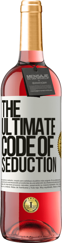 29,95 € Envío gratis | Vino Rosado Edición ROSÉ The ultimate code of seduction Etiqueta Blanca. Etiqueta personalizable Vino joven Cosecha 2024 Tempranillo