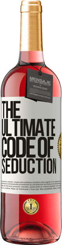 29,95 € Kostenloser Versand | Roséwein ROSÉ Ausgabe The ultimate code of seduction Weißes Etikett. Anpassbares Etikett Junger Wein Ernte 2025 Tempranillo