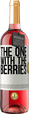 29,95 € Envio grátis | Vinho rosé Edição ROSÉ The one with the berries Etiqueta Branca. Etiqueta personalizável Vinho jovem Colheita 2024 Tempranillo