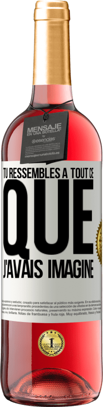 29,95 € Envoi gratuit | Vin rosé Édition ROSÉ Tu ressembles à tout ce que j'avais imaginé Étiquette Blanche. Étiquette personnalisable Vin jeune Récolte 2024 Tempranillo