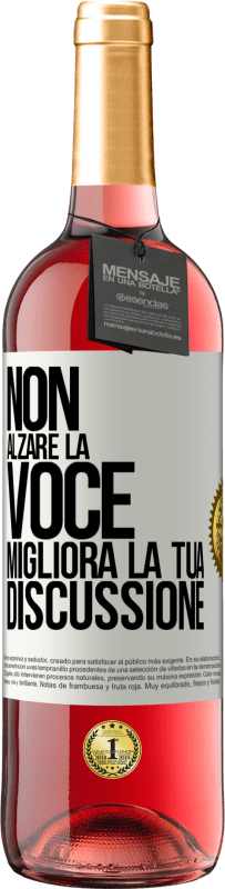 29,95 € Spedizione Gratuita | Vino rosato Edizione ROSÉ Non alzare la voce, migliora la tua discussione Etichetta Bianca. Etichetta personalizzabile Vino giovane Raccogliere 2024 Tempranillo