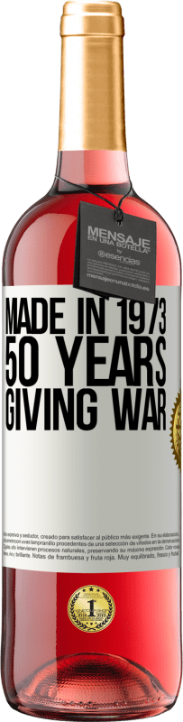 29,95 € 送料無料 | ロゼワイン ROSÉエディション 1973年に作られました。戦争を与える50年 ホワイトラベル. カスタマイズ可能なラベル 若いワイン 収穫 2023 Tempranillo