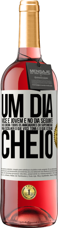 29,95 € Envio grátis | Vinho rosé Edição ROSÉ Um dia você é jovem e no dia seguinte você cheira todos os amaciadores do supermercado para escolher o que você toma e o que Etiqueta Branca. Etiqueta personalizável Vinho jovem Colheita 2024 Tempranillo