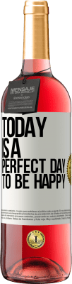 29,95 € 免费送货 | 桃红葡萄酒 ROSÉ版 今天是快乐的完美一天 白标. 可自定义的标签 青年酒 收成 2024 Tempranillo