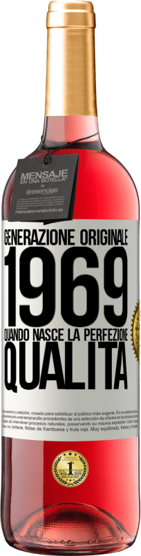 29,95 € Spedizione Gratuita | Vino rosato Edizione ROSÉ Generazione originale. 1969. Quando nasce la perfezione. qualità Etichetta Bianca. Etichetta personalizzabile Vino giovane Raccogliere 2024 Tempranillo