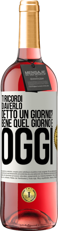 29,95 € Spedizione Gratuita | Vino rosato Edizione ROSÉ Ti ricordi di averlo detto un giorno? Bene quel giorno è oggi Etichetta Bianca. Etichetta personalizzabile Vino giovane Raccogliere 2024 Tempranillo