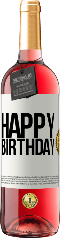 29,95 € Free Shipping | Rosé Wine ROSÉ Edition Happy birthday White Label. Customizable label Young wine Harvest 2023 Tempranillo