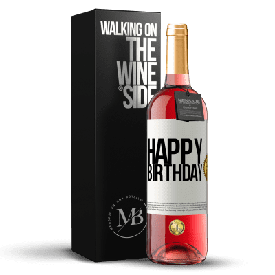 «Happy birthday» ROSÉ Edition