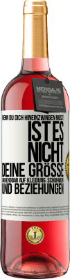 29,95 € Kostenloser Versand | Roséwein ROSÉ Ausgabe Wenn du dich hineinzwingen musst, ist es nicht deine Größe. Anwendbar auf Kleidung, Schuhwerk und Beziehungen Weißes Etikett. Anpassbares Etikett Junger Wein Ernte 2023 Tempranillo