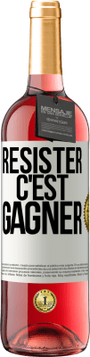 29,95 € Envoi gratuit | Vin rosé Édition ROSÉ Résister c'est gagner Étiquette Blanche. Étiquette personnalisable Vin jeune Récolte 2024 Tempranillo