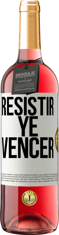 29,95 € Envío gratis | Vino Rosado Edición ROSÉ Resistir ye vencer Etiqueta Blanca. Etiqueta personalizable Vino joven Cosecha 2023 Tempranillo
