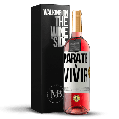 «Párate a vivir» Edición ROSÉ