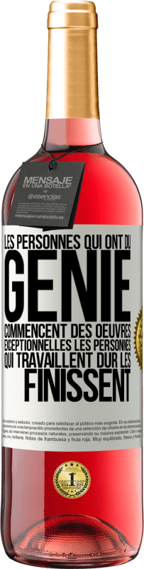 29,95 € Envoi gratuit | Vin rosé Édition ROSÉ Les personnes qui ont du génie commencent des oeuvres exceptionnelles. Les personnes qui travaillent dur les finissent Étiquette Blanche. Étiquette personnalisable Vin jeune Récolte 2023 Tempranillo