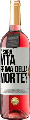 29,95 € Spedizione Gratuita | Vino rosato Edizione ROSÉ Ci sarà vita prima della morte? Etichetta Bianca. Etichetta personalizzabile Vino giovane Raccogliere 2023 Tempranillo