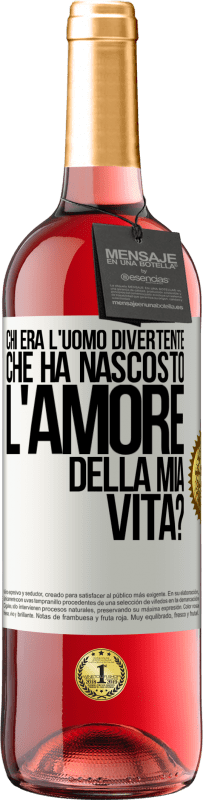 29,95 € Spedizione Gratuita | Vino rosato Edizione ROSÉ Chi era l'uomo divertente che ha nascosto l'amore della mia vita? Etichetta Bianca. Etichetta personalizzabile Vino giovane Raccogliere 2025 Tempranillo