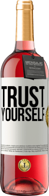 29,95 € Free Shipping | Rosé Wine ROSÉ Edition Trust yourself White Label. Customizable label Young wine Harvest 2023 Tempranillo