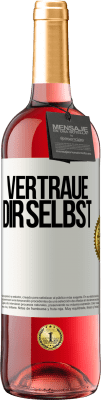 29,95 € Kostenloser Versand | Roséwein ROSÉ Ausgabe Vertraue dir selbst Weißes Etikett. Anpassbares Etikett Junger Wein Ernte 2024 Tempranillo