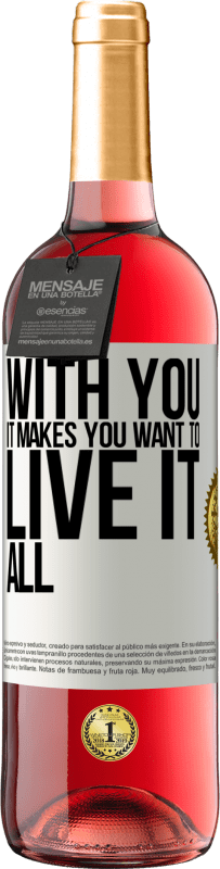 29,95 € Free Shipping | Rosé Wine ROSÉ Edition With you it makes you want to live it all White Label. Customizable label Young wine Harvest 2025 Tempranillo