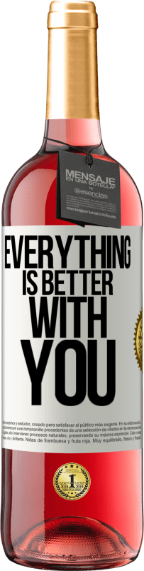 29,95 € Free Shipping | Rosé Wine ROSÉ Edition Everything is better with you White Label. Customizable label Young wine Harvest 2024 Tempranillo