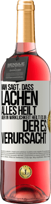 29,95 € Kostenloser Versand | Roséwein ROSÉ Ausgabe Man sagt, dass Lachen alles heilt, aber in Wirklichkeit heilt es den, der es verursacht Weißes Etikett. Anpassbares Etikett Junger Wein Ernte 2024 Tempranillo