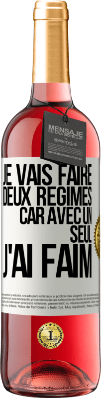 29,95 € Envoi gratuit | Vin rosé Édition ROSÉ Je vais faire deux régimes car avec un seul j'ai faim Étiquette Blanche. Étiquette personnalisable Vin jeune Récolte 2023 Tempranillo