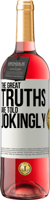29,95 € 送料無料 | ロゼワイン ROSÉエディション 偉大な真実は冗談めかして語られます ホワイトラベル. カスタマイズ可能なラベル 若いワイン 収穫 2024 Tempranillo