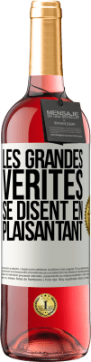 29,95 € Envoi gratuit | Vin rosé Édition ROSÉ Les grandes vérités se disent en plaisantant Étiquette Blanche. Étiquette personnalisable Vin jeune Récolte 2023 Tempranillo